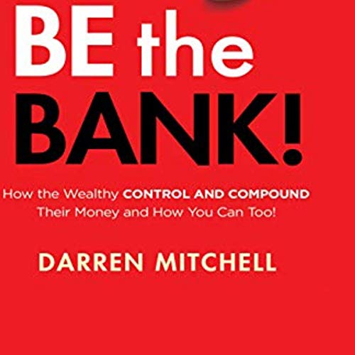Be the Bank! by Darren Mitchell