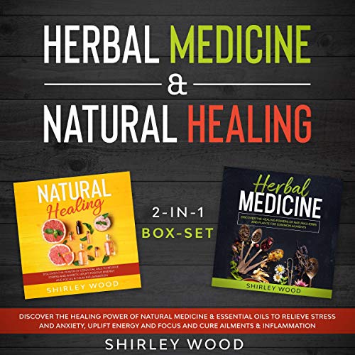 Herbal Medicine & Natural Healing 2-In-1 Box-Set