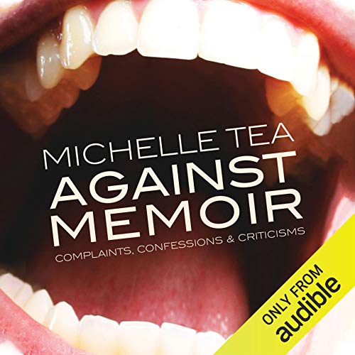 Against Memoir