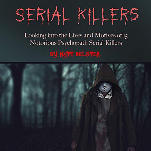 Serial Killers by Matt Belster