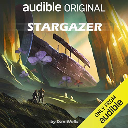 Stargazer by Dan Wells