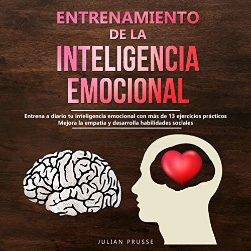 Entrenamiento de la Inteligencia Emocional [Emotional Intelligence Training]