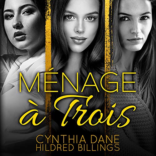 Menage a Trois by Cynthia Dane