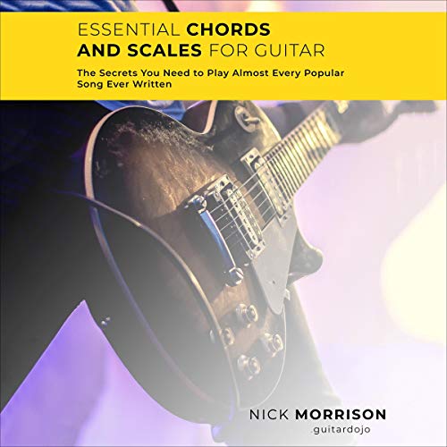 Essential Chords and Scales for Guitar