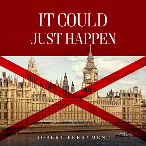 It Could Just Happen by Robert Perryment