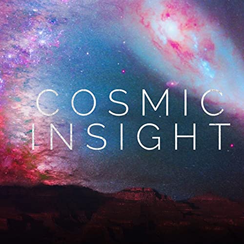 Cosmic Insight with Just Us! Special Live Edition. by Unknown