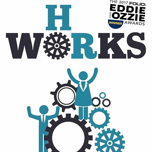 HR Works (E55): Why Content Marketing Should Be Part of Your Recruiting Strategy by Unknown