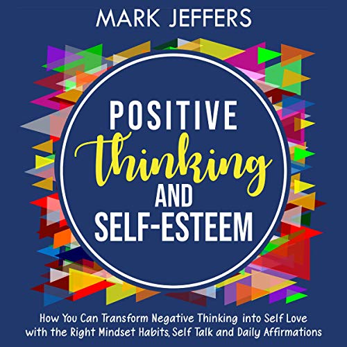 Positive Thinking and Self-Esteem