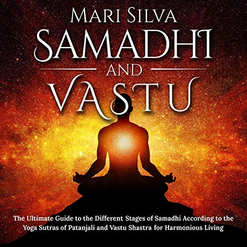 Samadhi and Vastu by Mari Silva