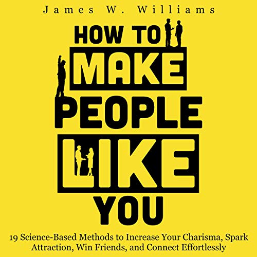 How to Make People Like You