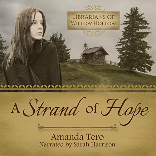 A Strand of Hope by Amanda Tero