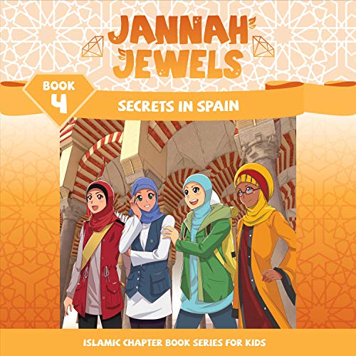 Jannah Jewels, Book 4: Secrets in Spain