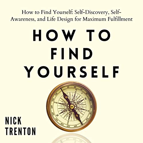 How to Find Yourself