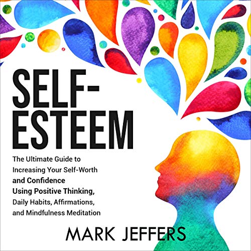 Self-Esteem by Mark Jeffers