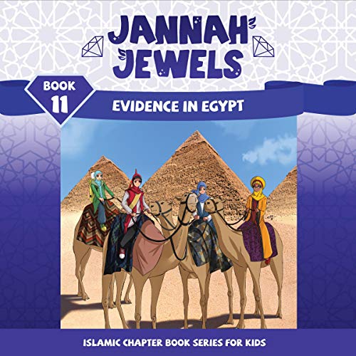 Jannah Jewels, Book 11: Evidence in Egypt