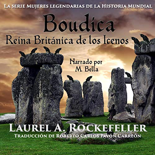 Boudica, Reina Británica de los Icenos [Boudica, British Queen of the Icenos]