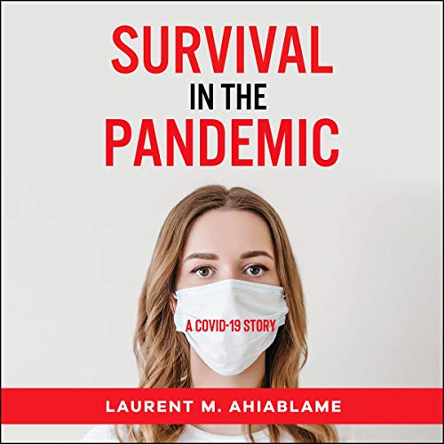 Survival in the Pandemic