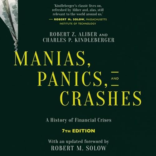 Manias, Panics, and Crashes (Seventh Edition)
