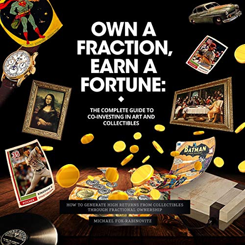 Own a Fraction, Earn a Fortune