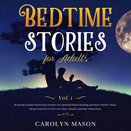 Bedtime Stories for Adults by Carolyn Mason
