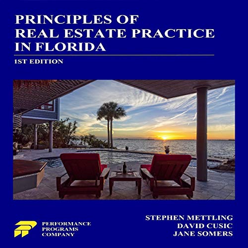 Principles of Real Estate Practice in Florida: First Edition