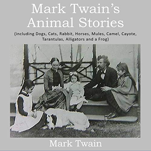 Mark Twain’s Animal Stories by Mark Twain
