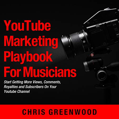 YouTube Playbook for Artists & Musicians