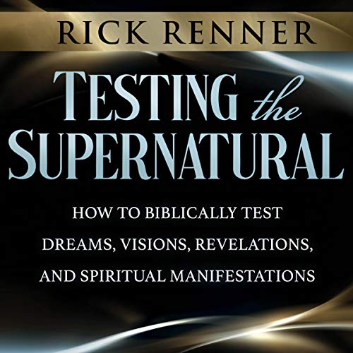 Testing the Supernatural