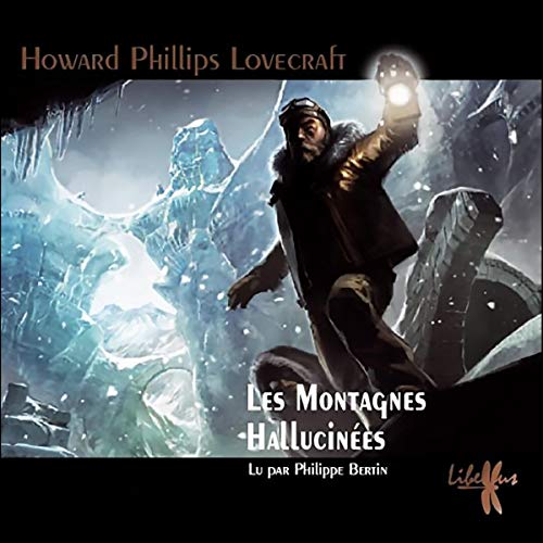 Les montagnes hallucinées