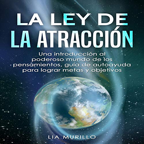 La ley de la atracción [The Law of Attraction]