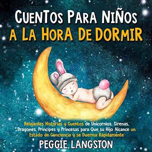 Cuentos para niños a la hora de dormir [Bedtime Stories for Children]