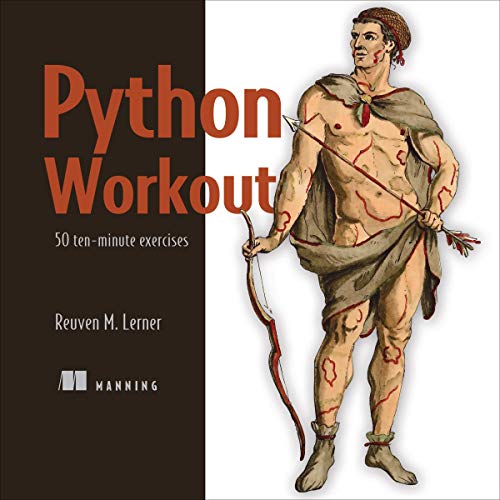 Python Workout by Reuven M. Lerner