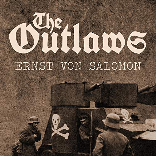 The Outlaws by Ernst Von Salomon