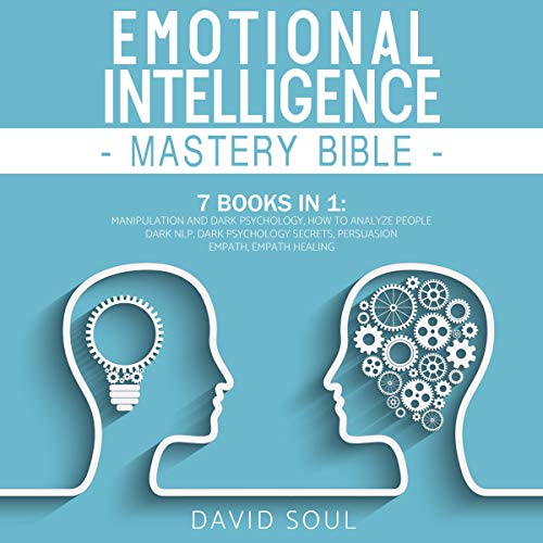 Emotional Intelligence Mastery Bible: Healing
