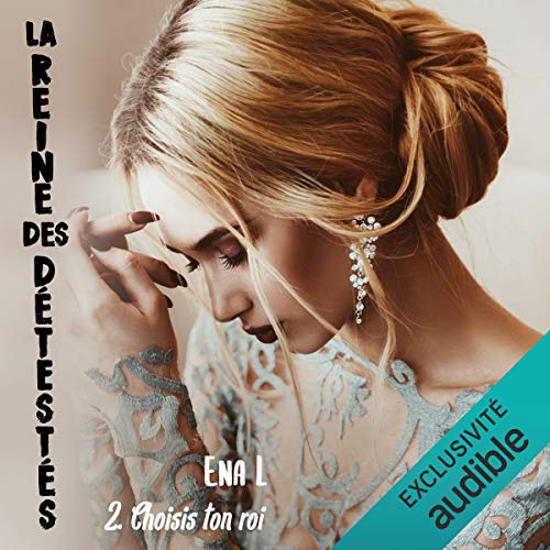 Choisis ton roi by Ena L.