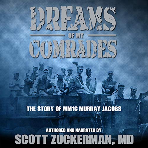 Dreams of My Comrades by Scott Zuckerman