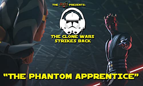 The Clone Wars Strikes Back | "The Phantom Apprentice" by Unknown