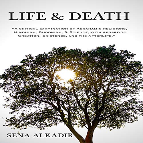 Life & Death by Sena Alkadir