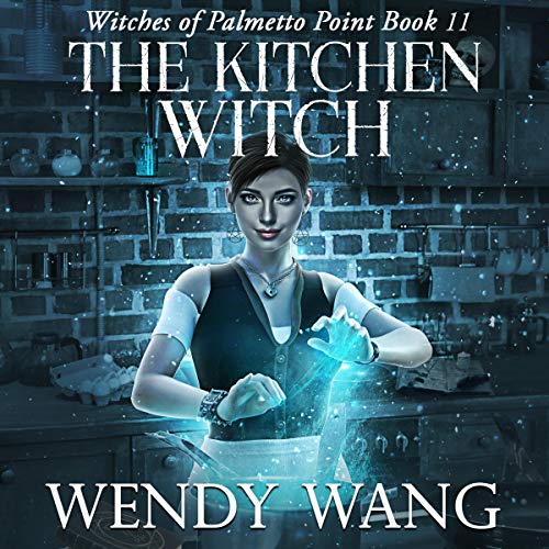 The Kitchen Witch by Wendy Wang