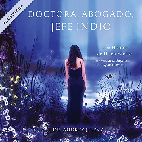 Doctora, Abogado, Jefe Indio [Doctor, Lawyer, Indian Chief] by Audrey Levy