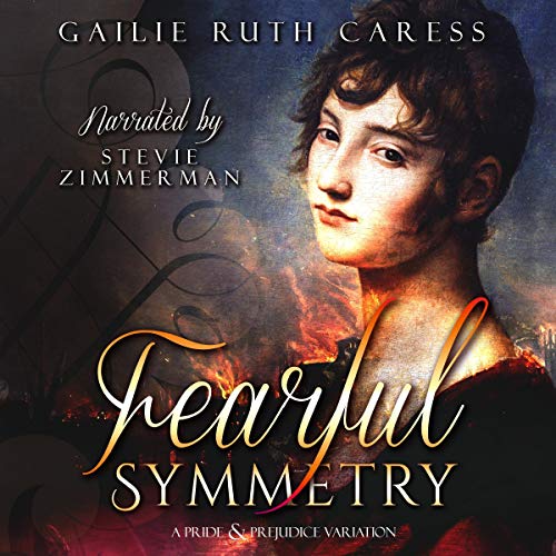 Fearful Symmetry by Gailie Ruth Caress