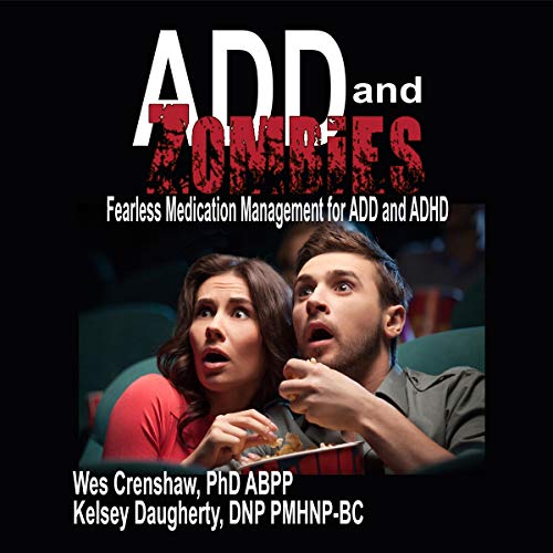 ADD and Zombies by Wes Crenshaw