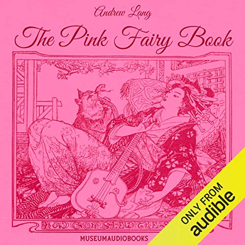 The Pink Fairy Book by Andrew Lang