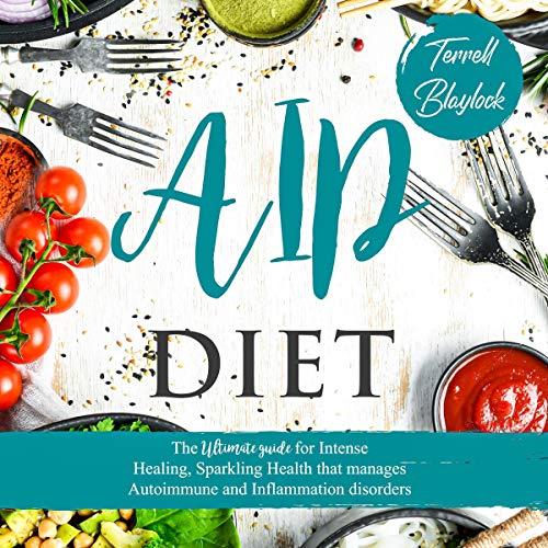 AIP Diet by Terrell Blaylock