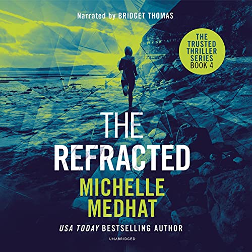 The Refracted by Michelle Medhat