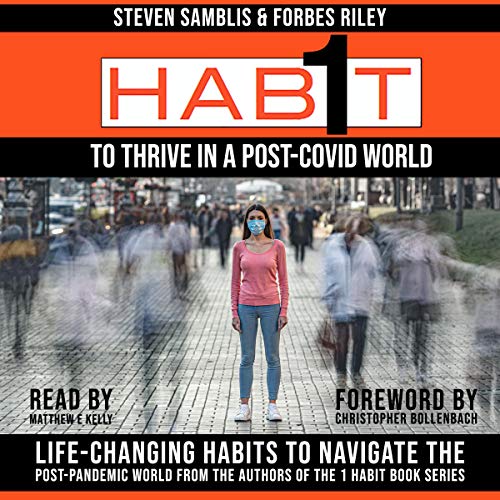 1 Habit to Thrive in a Post-Covid World