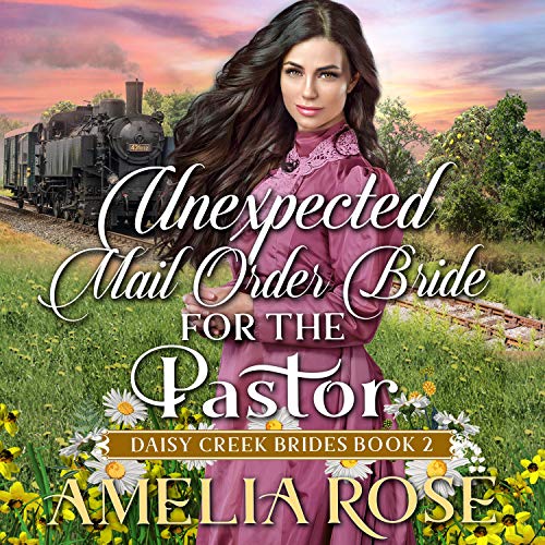 Unexpected Mail-Order Bride for the Pastor