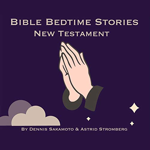 Bible Bedtime Stories - New Testament