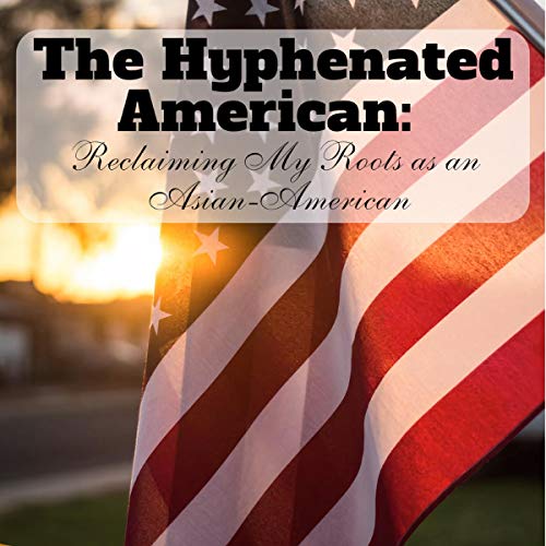 The Hyphenated American