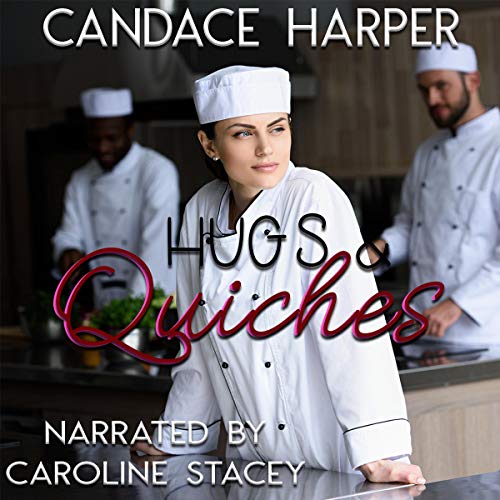 Hugs & Quiches by Candace Harper